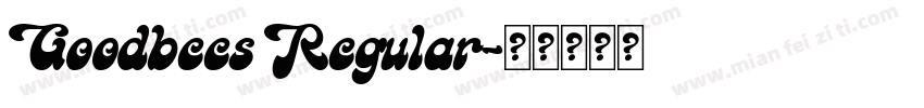 Goodbees Regular字体转换
